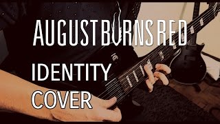 August Burns Red - Identity | Guitar Cover by Stan K.