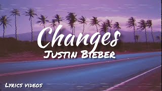 Justin Bieber - Changes lyrics