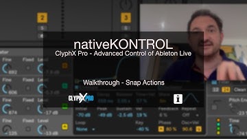 ClyphX Pro - Snap Actions - Part ONE