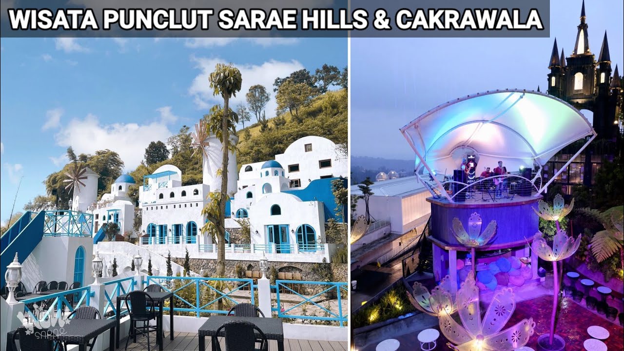 SARAE HILLS CAKRAWALA RESTO WISATA TEMPAT MAKAN DI PUNCLUT BANDUNG