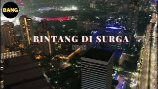 DJ SLOW BINTANG DI SURGA {NOAH} VIRAL TIKTOK TERBARU 2022 FULL BASS SANTUY MANTAP ENAK CEKICROTT..