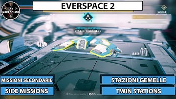 Everspace 2: Missioni secondarie - Stazioni gemelle (Side missions - Twin Stations)