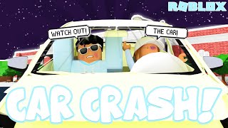 We Got Into A CAR CRASH! Bloxburg Roleplay