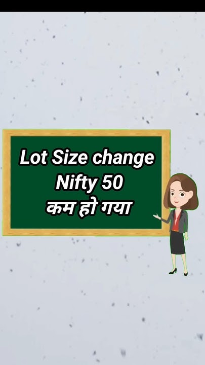 nifty-50-ka-lot-size-nifty-50-ka-lot-size-kam-ho-gaya-hai-nifty-50-ka