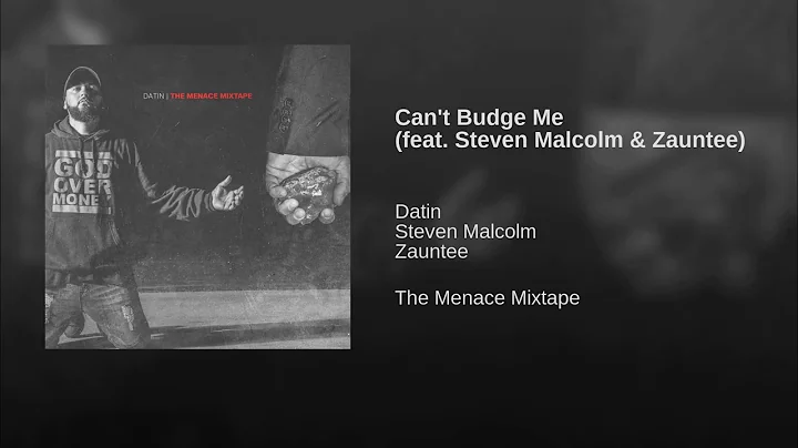 Christian Rap - Datin - "Can't Budge Me" ft. Steve...