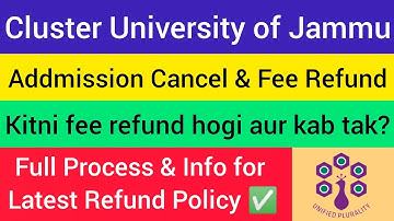 Cluster University of Jammu Addmission Cancellation & Fee Refund Policy