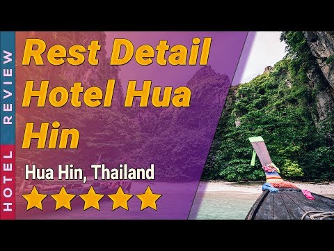 Rest Detail Hotel Hua Hin hotel review | Hotels in Hua Hin | Thailand Hotels