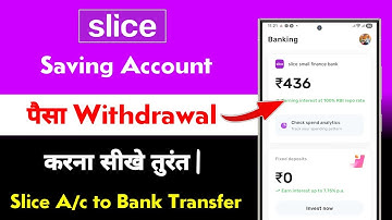 Slice Bank Account se Paise Kaise Nikale | how to withdraw money from slice saving account 2025