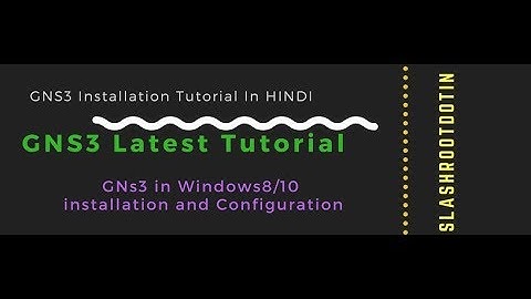 Easy Gns3 Installation And Setup On Windows 8.1 And 10 - Updated Tutorial!