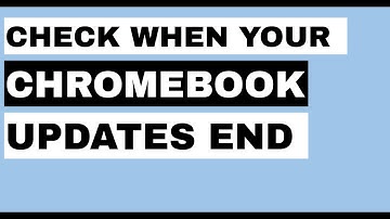Check for your Chromebook auto update expiration date