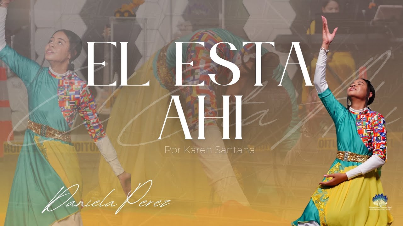 Danzora Daniela Perez - “El Esta Ahi” by Karen Santana