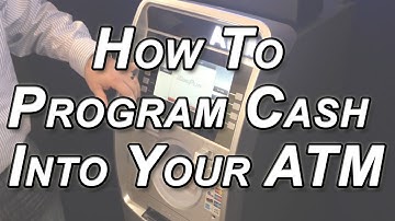 How To Program Cash Into Your ATM