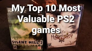 My Top 10 Most Valuable PS2 Games.