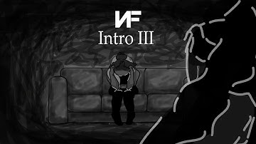 Intro III ~ NF Fan Animation