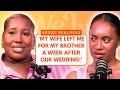 'MY WIFE LEFT ME FOR MY LONG LOST BROTHER' | REDDIT REALNESS | WE JUST GOT HERE PODCAST