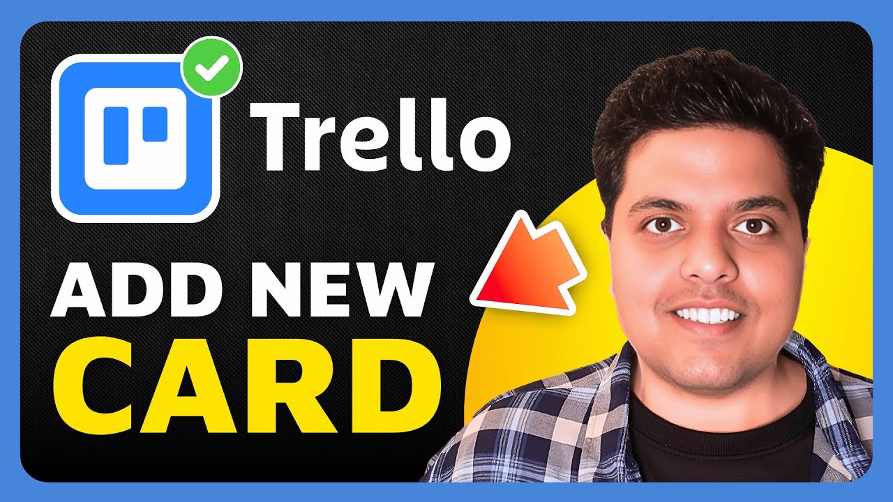 How To Add a New Card in Trello (Two Easy Methods) - YouTube