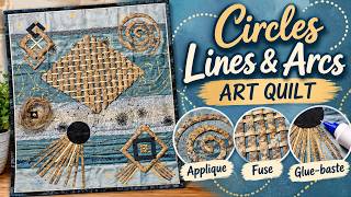Circles Line & Arcs Art Quilt - Applique with Tulle