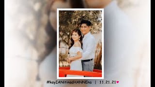 Hanne and Ian's Same Day Edit Video (November 21, 2021) | #kayIANitinadHANNEna ❤️