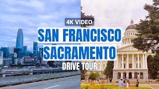 [4K] Golden State Road Trip: Scenic Drive from San Francisco to Sacramento #4kdrive