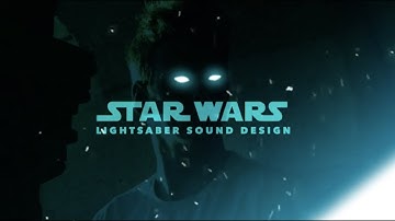 STAR WARS - Lightsaber Sound Design Tutorial