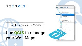 NextGIS Connect 2.0. Desktop to Cloud: using QGIS to manage your geodata online. Webinar