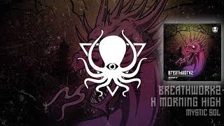 Download Lagu Breathworkz x Morning High - Mystic Sol (DDD180) MP3