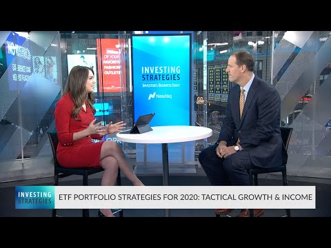 etf-portfolio-strategies-for-2020:-tactical-growth-&-income