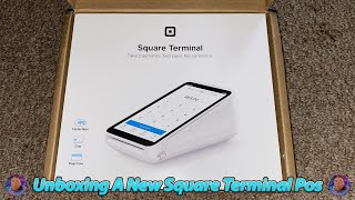 Unboxing A New Square Terminal Pos