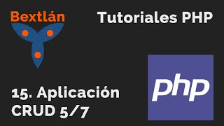 Curso PHP Básico: 15. Aplicación CRUD (5/7) - #jonmircha