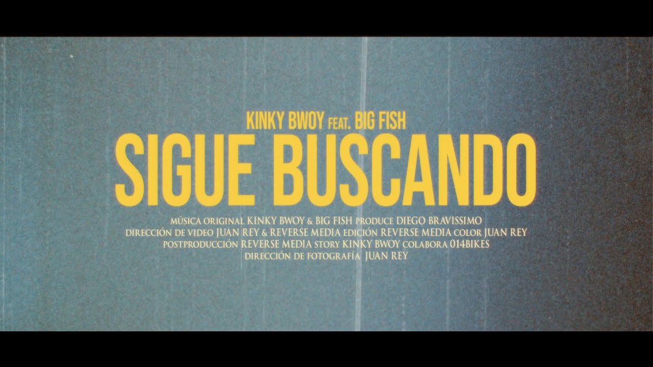 Watch Kinky Bwoy X Estarlik Big Fish X Diego Bravissimo - Sigue Buscando (Videoclip Oficial) #tiktok on YouTube Watch Kinky Bwoy X Estarlik Big Fish X Diego Bravissimo - Sigue Buscando (Videoclip Oficial) #tiktok on YouTube