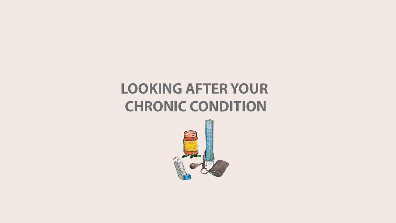 Look after your chronic condition