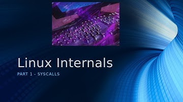 Linux Internals - SysCalls