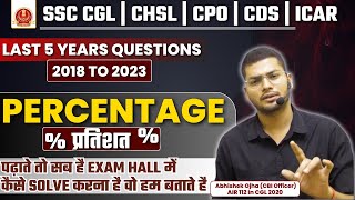 SSC CGL 2024 | Complete Percentage | SSC CGL Maths Previous Year Questions By Abhishek Ojha Sir🔥🔥