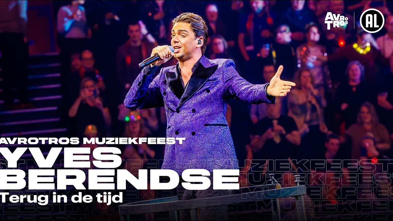 Yves Berendse - Terug in de tijd • Muziekfeest van het Jaar 2024