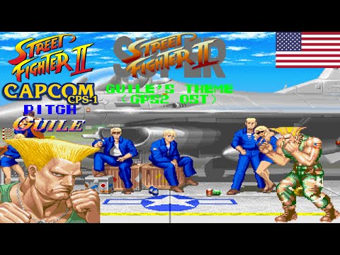 Super Street Fighter 2 CPS2 OST Guile S Theme CPS1 Pitch