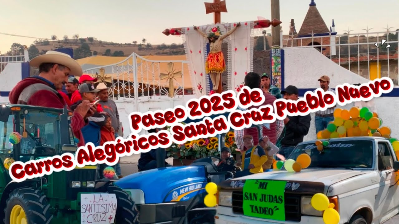 Paseo 2025 de Carros Alegóricos Santa Cruz Pueblo Nuevo