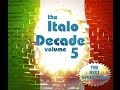 THE ITALO DECADE - VOL. 5 (THE NEW ITALO GENERATION) (℗2014)