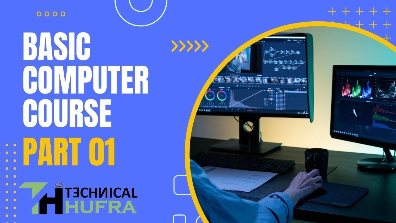 BASIC COMPUTER COURSE || PART 01 || HINDI || @technicalhufra - YouTube