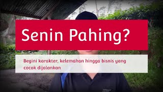 Pekerjaan yang cocok untuk di jalankan | Weton senin pahing