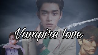 Vampire love |Lucas Wayv ff (ep 1)