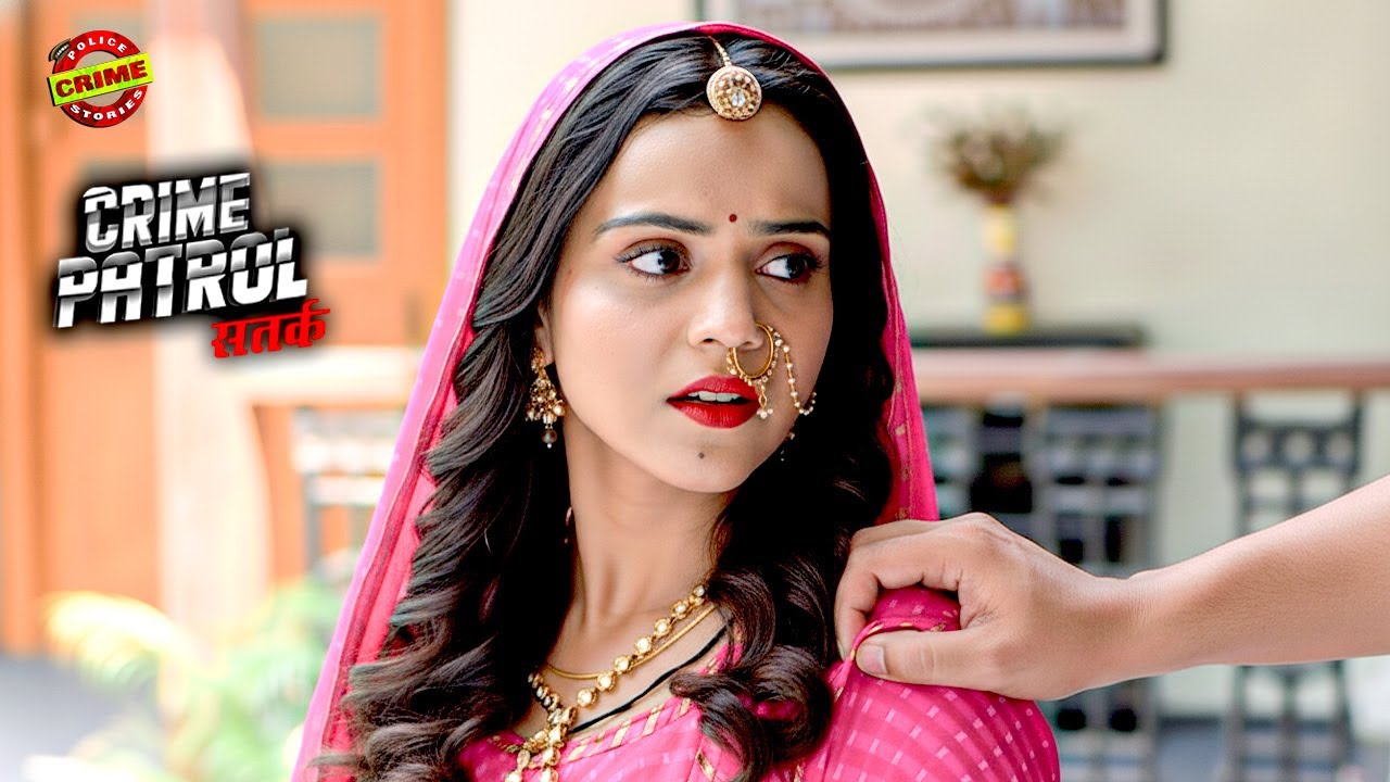 पति के ना होने का उठाया फायदा, बनाया अवैध सम्बन्ध | Crime Patrol | क्राइमपेट्रोल | New Episode #2026