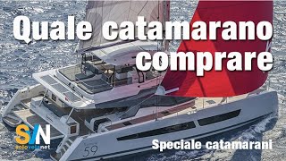 Which catamaran to buy  all about cruising catamarans  SVN solovelanet  4K