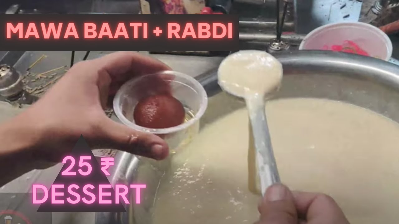 Mawa Baati + RABDI || Rabdi gulab jamun|| Best Sweet dessert | Indian Street Food  