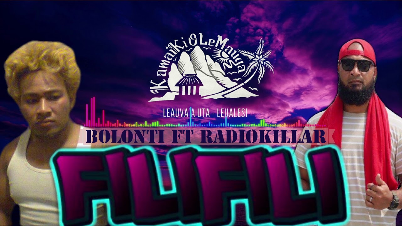 Filifili - Bolonti ft Radiokillar