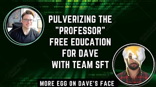 Pulverizing the "Professor" | Free Education for Dave (Teaching REAL Science) - Evolution Dismantled