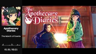 The Apothecary Diaries OST - The March of Events