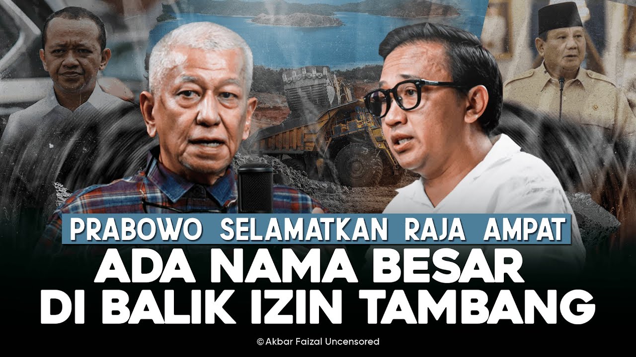 PRABOWO SELAMATKAN RAJA AMPAT. ADA NAMA BESAR DI BALIK IZIN TAMBANG