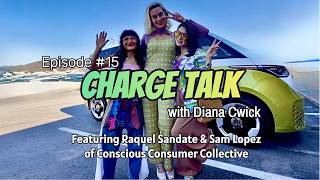 Episode 15 Featuring Raquel Sandate and Sam Lopez of Conscious Consumer Collective Net Worth