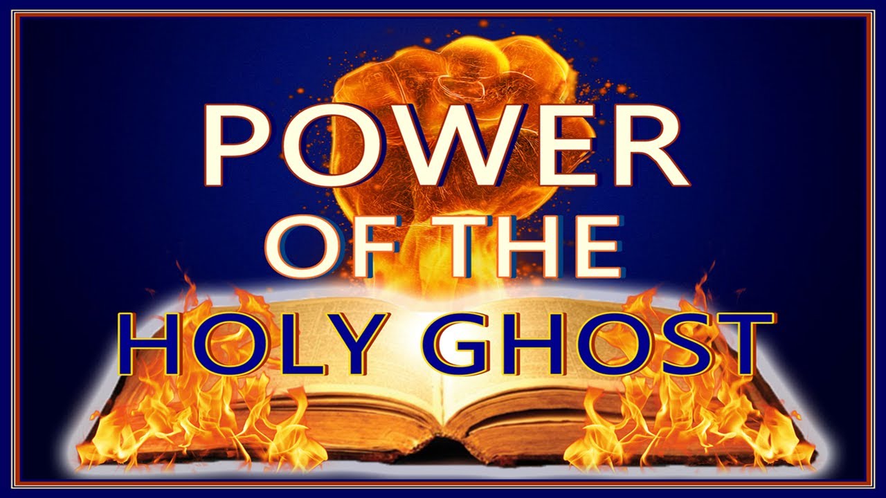 Power of the Holy Ghost - YouTube