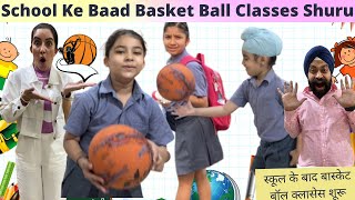 School Ke Baad Basket Ball Classes Shuru | RS 1313 VLOGS | Ramneek Singh 1313